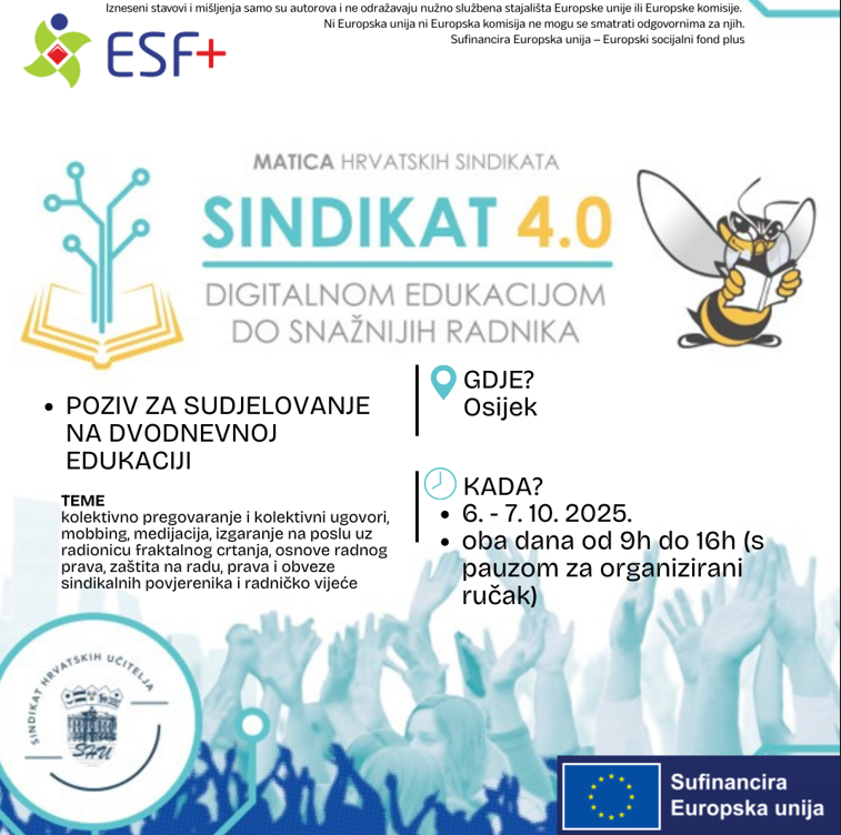 Matica hrvatskih sindikata - Poziv za sudjelovanje na dvodnevnoj edukaciji EU projekt  „SINDIKAT 4.0“, Osijek i okolica